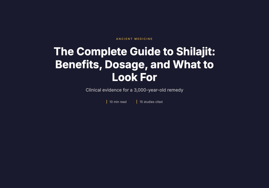 The Complete Guide to Shilajit: Benefits, Dosage, and What to Look For